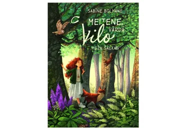 Gr.Meitene, vārdā Vilo. 2.gr.Meža šalkas