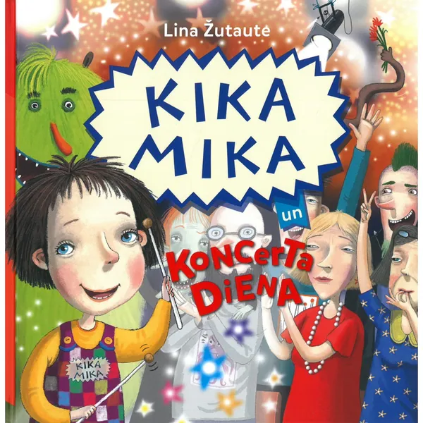Kika Mika un koncerta diena